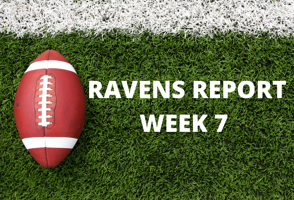 Ravens Report: Week 7