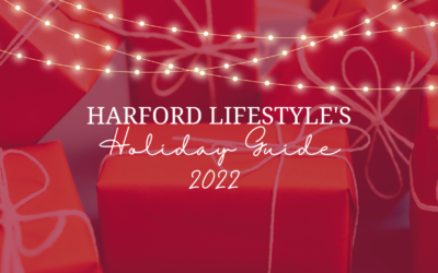 Harford Lifestyle’s Holiday Guide 2022